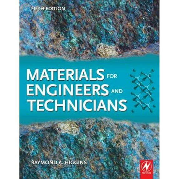Materials for Engineers and Technicians (Paperback) by W Bolton, R A Higgins