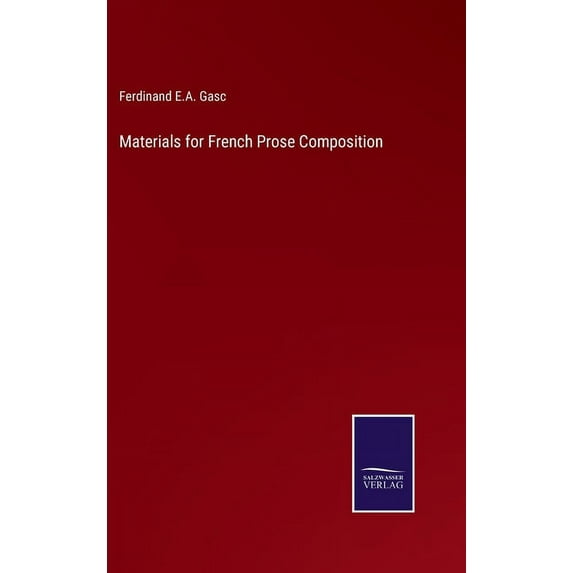Materials for French Prose Composition (Hardcover)