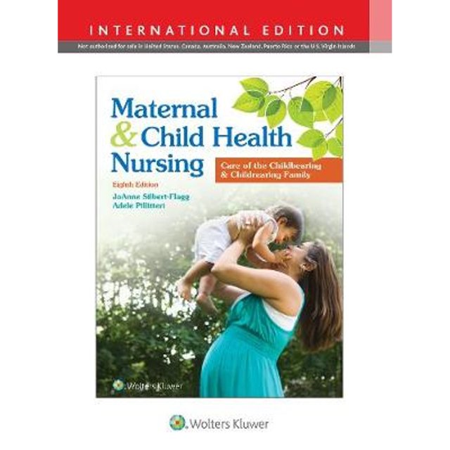 Maternal and Child Health Nursing Care of the Childbearing