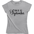 thumbnail image 1 of Maternity Due In September Funny Pregnancy Announcement Month Tee Shirt, 1 of 4
