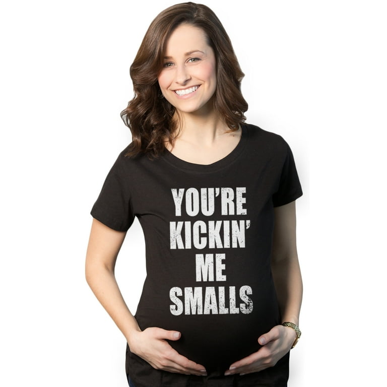 You're Kicking Me Smalls Shirt Funny Pregnancy Announcement You're Kicking Me Smalls Shirt Funny Pregnancy Announcement