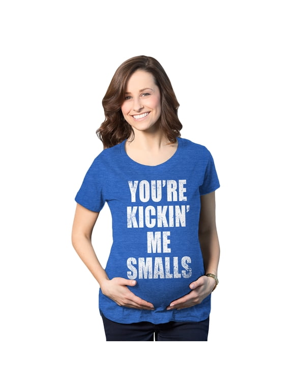 Maternity Kicking Me Smalls Funny T shirt Pregnancy Announcement Novelty Tee