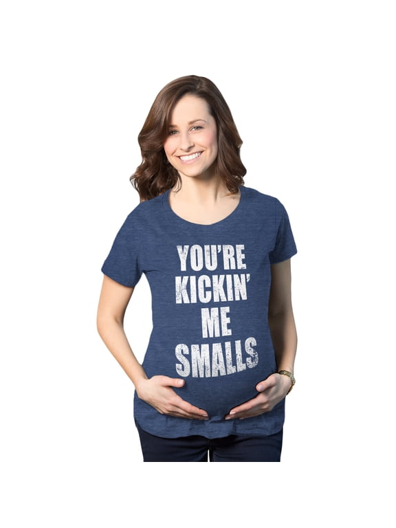 Maternity Kicking Me Smalls Funny T shirt Pregnancy Announcement Novelty Tee