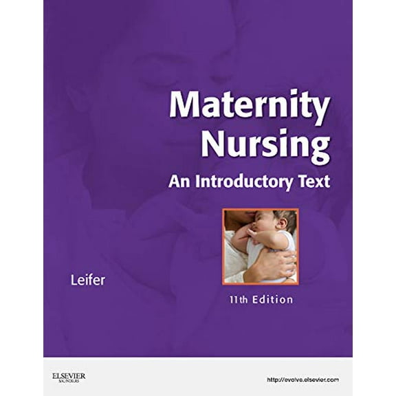 Maternity Nursing: An Introductory Text, 11th Edition