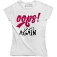 thumbnail image 1 of Maternity Oops I Did It Again Funny Cute Mom Cool Mother Edgy Pregnancy Tee, 1 of 4