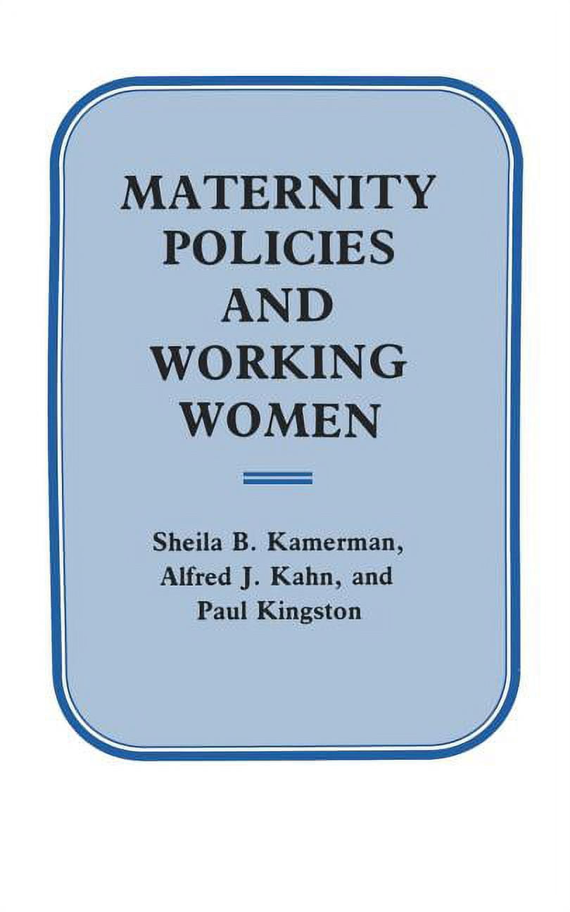Maternity Policies and Working Women, (Paperback)