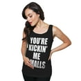 thumbnail image 1 of Maternity Tank Top Youre Kickin Me Smalls Funny Baseball Pregnancy Tank, 1 of 6