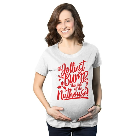 Maternity The Jolliest Bump This Side of The Nuthouse Pregnancy T Shirt Cute Christmas Tee