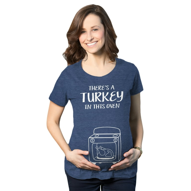 Womens There's A Turkey In This Oven Tshirt Thanksgiving Pregnancy