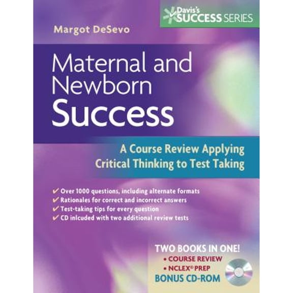 Pre-Owned Maternity and Newborn Success: A Course Review Applying Critical Thinking to Test Taking (Paperback) by Margot R de Sevo