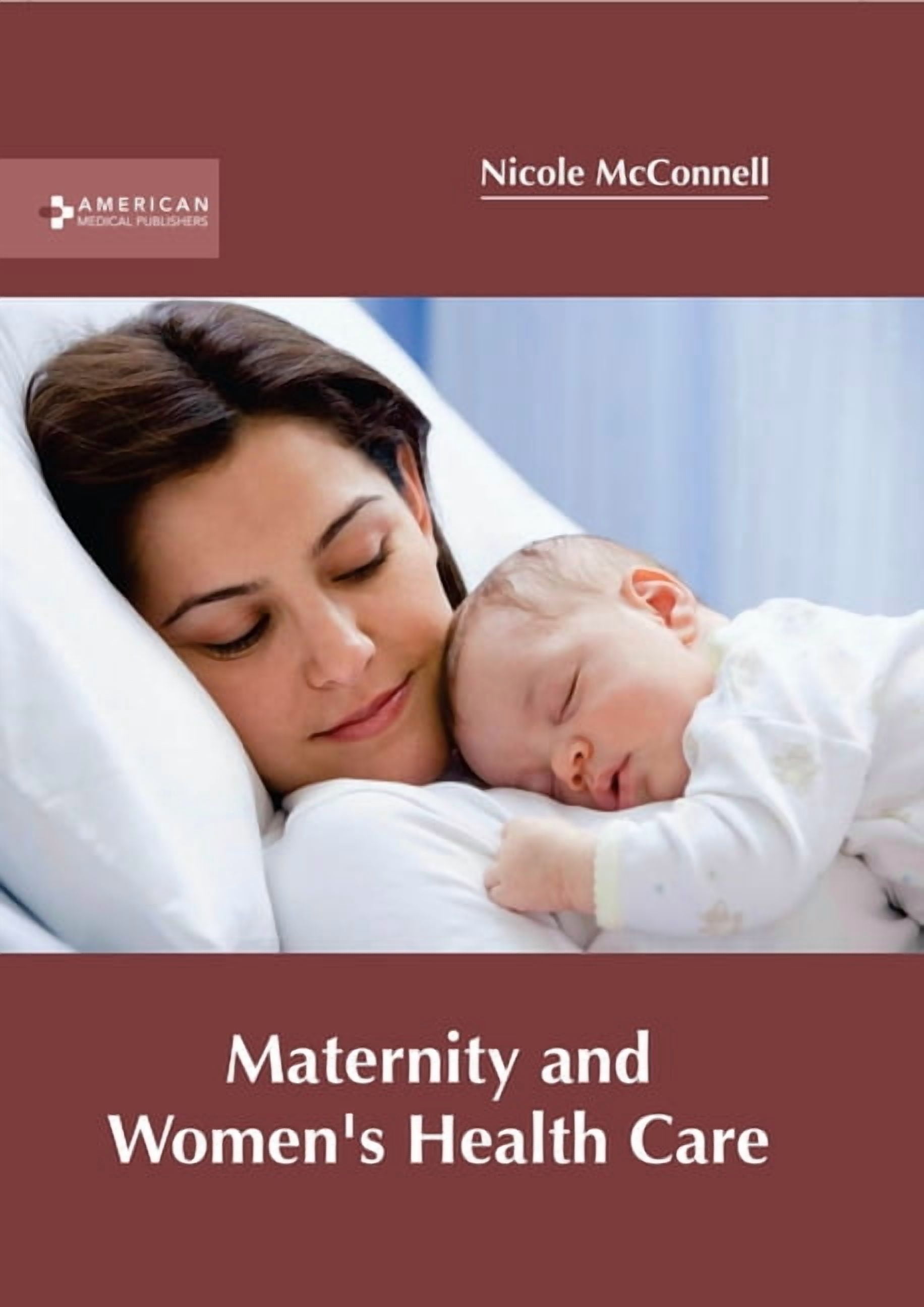 Maternity and Women's Health Care, (Hardcover)