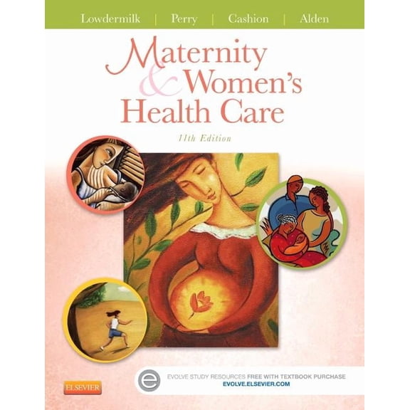 Maternity and Women's Health Care (Paperback) by Deitra Leonard Lowdermilk, Kitty Cashion, Shannon E Perry