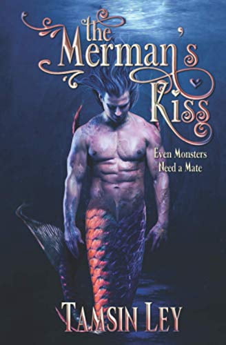 The Merman's Kiss: A Mates for Monsters Novella (Paperback) 1542579805 9781542579803