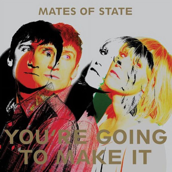 Mates of State - You're Going to Make It - Music & Performance - CD