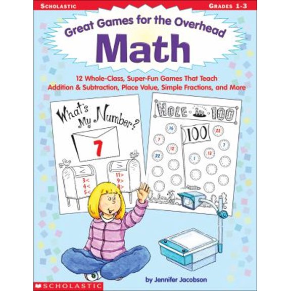 Pre-Owned Math : 12 Whole-Class, Super-Fun Games That Teach Addition and Subtraction, Place Value, Simple Fractions, and More (Paperback) 9780439471145