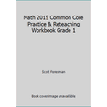 thumbnail image 1 of Pre-Owned Math 2015 Common Core Practice & Reteaching Workbook Grade 1 (Paperback) 0328810738 9780328810734, 1 of 1
