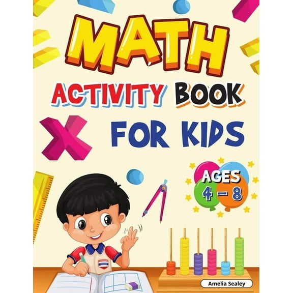 Math Activity Book for Kids Ages 4-8: Kindergarten and 1st Grade Math Workbook, Fun Kindergarten Math Workbook for Homes, (Paperback)