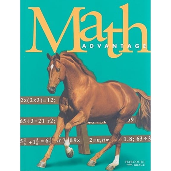 Math Advantage (Hardcover) by Harcourt School Publishers (Creator)