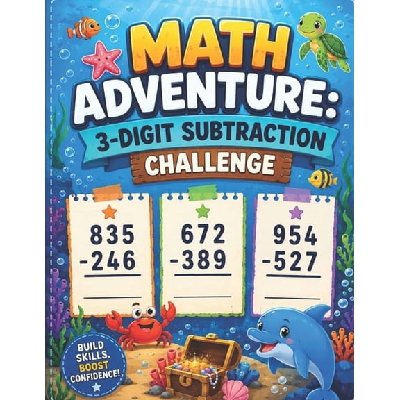 Vertical Subtraction Math Adventure: 3-Digit Subtraction Challenge: Engaging Vertical Subtraction Worksheets, (Paperback)