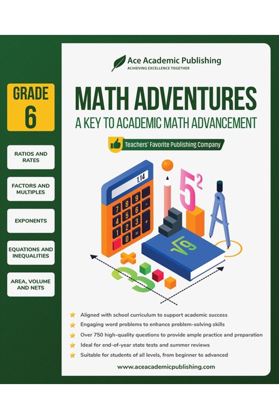 Math Adventures - Grade 6: A Key to Academic Math Advancement, (Paperback)