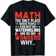 thumbnail image 1 of Math And Watermelons Mathematics Calculation Numbers T-Shirt, 1 of 4