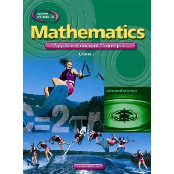 Pre-Owned Math Applic & Conn Crse Mathematics: Applications and Concepts, Course 3, Student Edition, (Hardcover)
