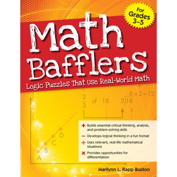 Pre-Owned Math Bafflers: Logic Puzzles That Use Real-World Math (Grades 3-5) (Paperback) 159363711X 9781593637118