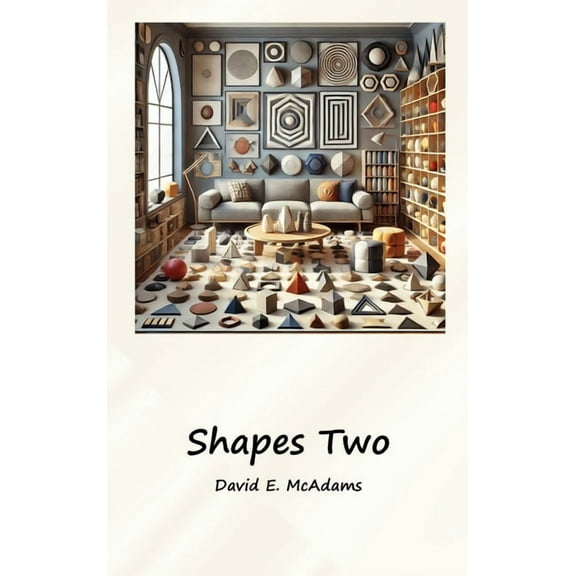 Math Books for Children Shapes Two: A visual introduction to geometric shapes in the world, (Hardcover)