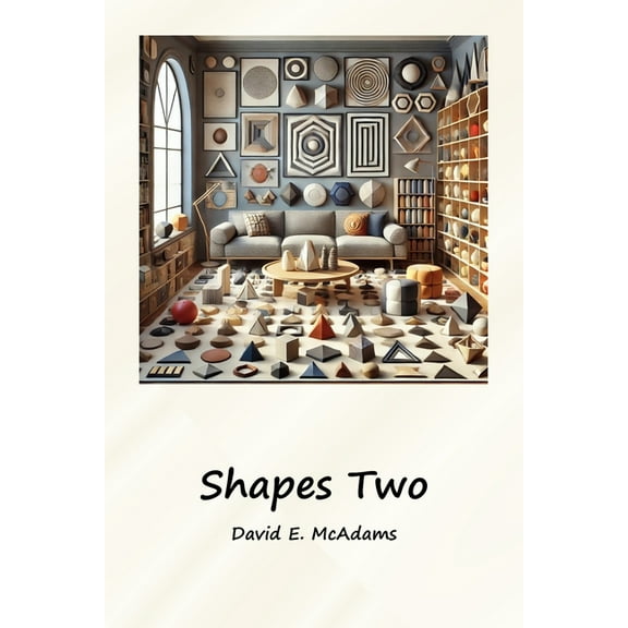 Math Books for Children Shapes Two: A visual introduction to geometric shapes in the world, (Paperback)