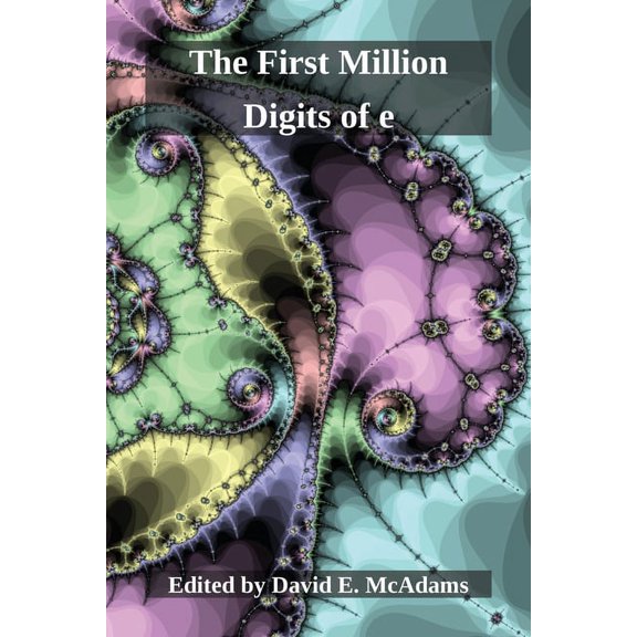 Math Books for Children The First Million Digits of e, Book 12, (Paperback)