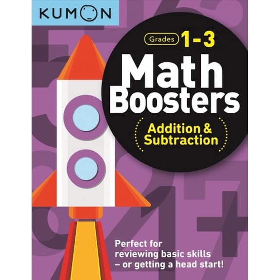 Pre-Owned Kumon Math Boosters: Addition & Subtraction (Paperback) 1941082807 9781941082805