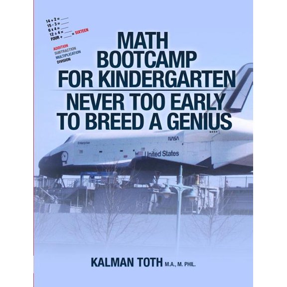 Math Bootcamp for Kindergarten : Never Too Early to Breed a Genius