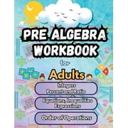 Math Bridge Building Activities Summer Math Pre Algebra Workbook for Adults Bridge Building Activities Essential Skills Practice Worksheets, Book 1, Paperback