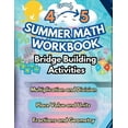 thumbnail image 1 of Math Bridge Building Activities Summer Math Workbook 4-5 Grade Bridge Building Activities: 4th to 5th Grade Summer Essential Skills Practice Worksheets, Book 1, (Paperback), 1 of 1