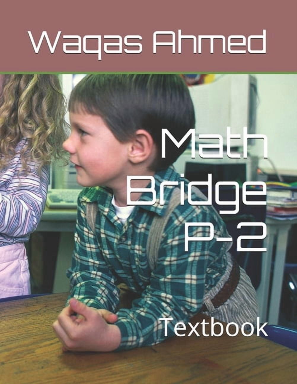 Mathbridge(tm) Math Bridge P-2: Textbook, Book 2, (Paperback)