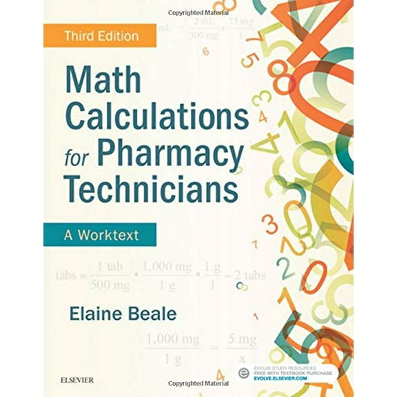 Pre-Owned Math Calculations for Pharmacy Technicians: A Worktext (Paperback) 0323430880 9780323430883