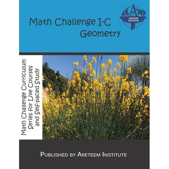 Math Challenge I-C Geometry (Paperback) by John Lensmire, David Reynoso, Kelly Ren