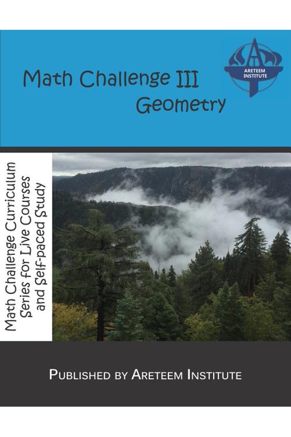 Math Challenge III Geometry Math Challenge Curriculum Textbooks Paperback 1944863206 9781944863203 Kevin Wang Ph.D.
