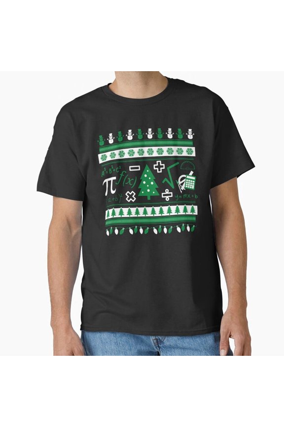 Math Christmas Funny Sweater, Funny Christmas Sweater Mathematics, G30311 Unisex T-Shirt, Up to Size 5XL