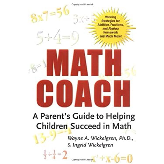 Pre-Owned Math Coach: A Parent's Guide to Helping Children Succeed in Math (Paperback) 0425179834 9780425179833
