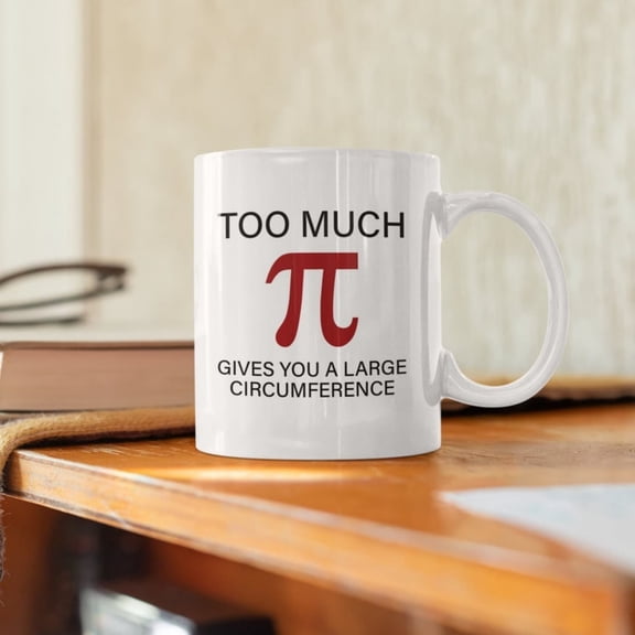 Math Coffee Mug Funny Pi Day Gift Teas.