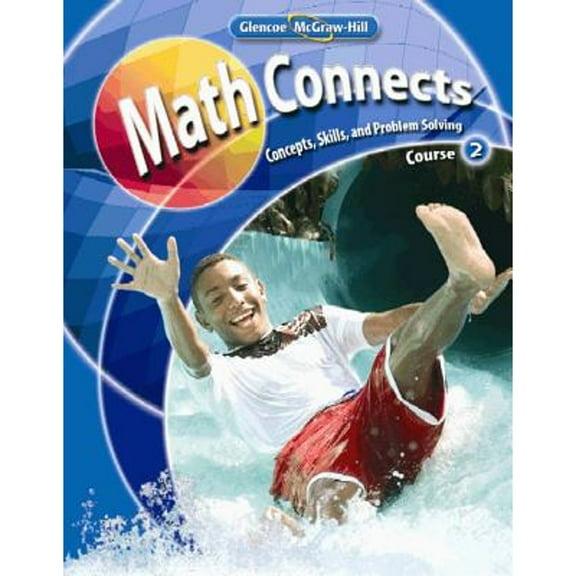 Pre-Owned Math Connects: Concepts, Skills, and Problem Solving, Course 2, Student Edition (Hardcover) 0078740460 9780078740466
