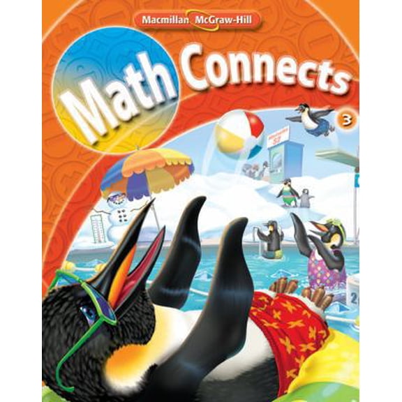 Pre-Owned Math Connects, Grade 3, Student Edition (Hardcover) 002105732X 9780021057320