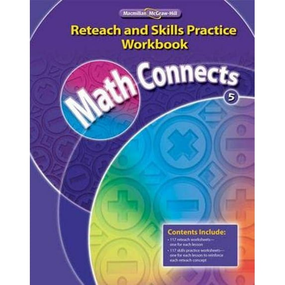 Pre-Owned Math Concepts Grade 5, Reteach and Skills Practice Workbook (ELEMENTARY MATH CONNECTS) (Paperback) 0021073066 9780021073061