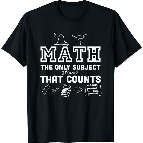 Math Counts - Funny Math Teacher Shirt