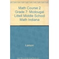 thumbnail image 1 of Pre-Owned Math Course 2 Grade 7: Mcdougal Littell Middle School Math Indiana Paperback, 1 of 1