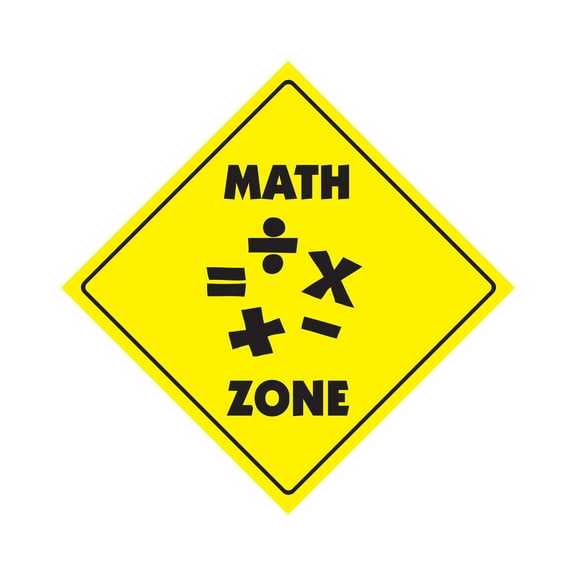 Math Crossing Sign Zone Xing | Indoor/Outdoor | 20" Tall mathematics class teacher student high middle school retire