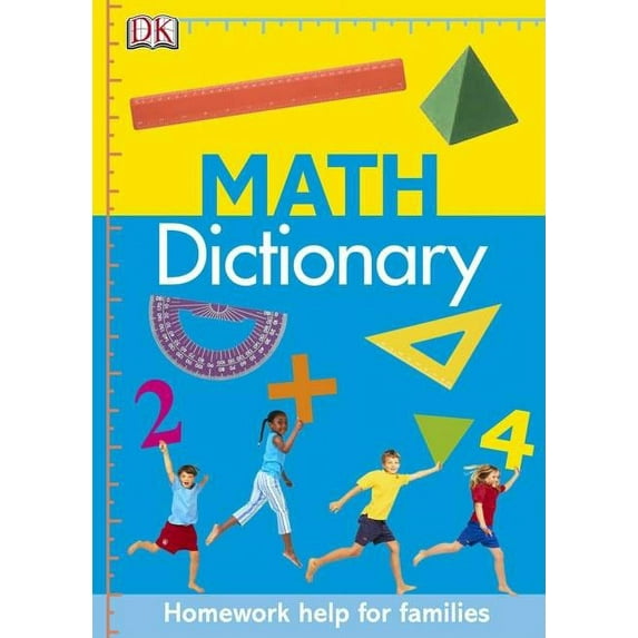 Math Dictionary: Homework Help for Families