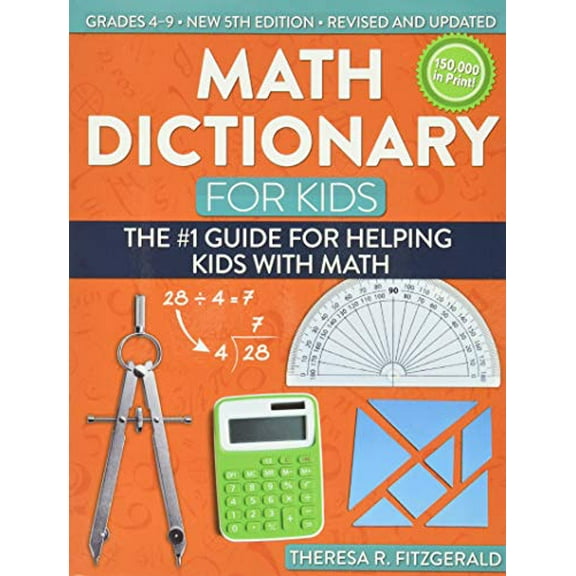 Pre-Owned Math Dictionary for Kids: The #1 Guide for Helping Kids with Math (Paperback) 1618216171 9781618216175