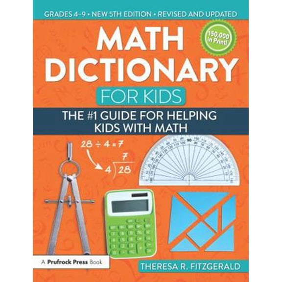 Pre-Owned Math Dictionary for Kids: The #1 Guide for Helping Kids with Math (Paperback) 1618216171 9781618216175